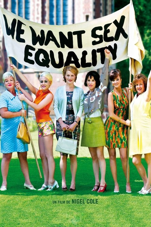 Affiche du film We Want Sex Equality