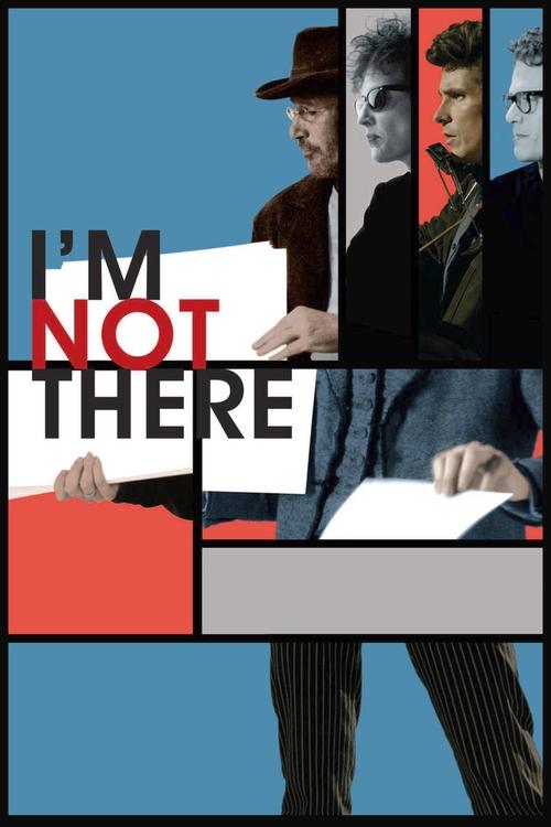 Affiche du film I'm Not There