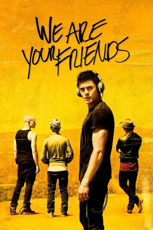 Affiche du film We Are Your Friends