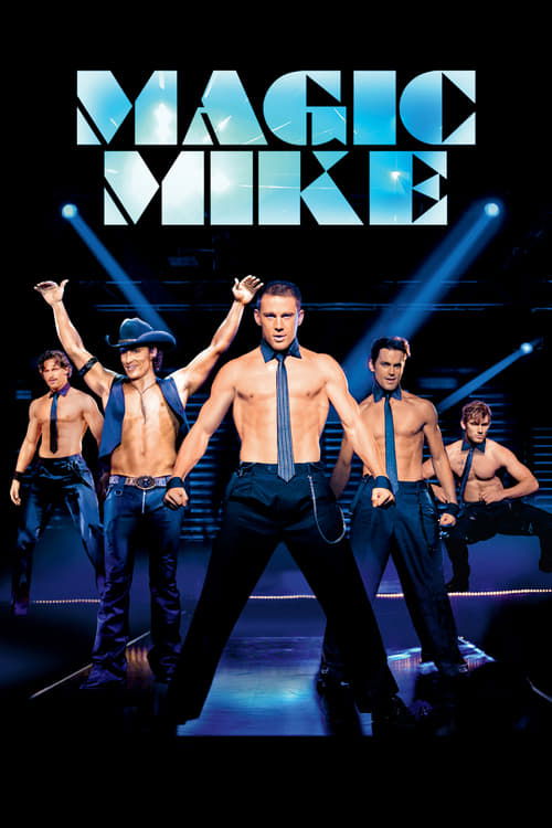 Affiche du film Magic Mike