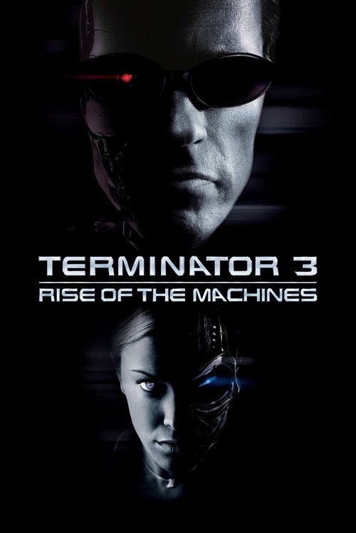 Affiche du film Terminator 3 : le Soulèvement des Machines