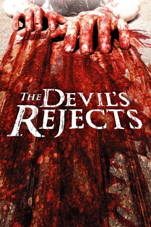Affiche du film The Devil's Rejects