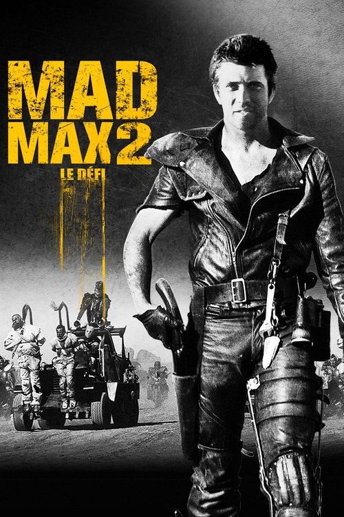Affiche du film Mad Max 2