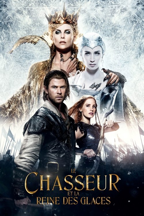 Affiche du film Le Chasseur et la reine des glaces