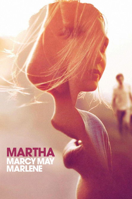 Affiche du film Martha Marcy May Marlene