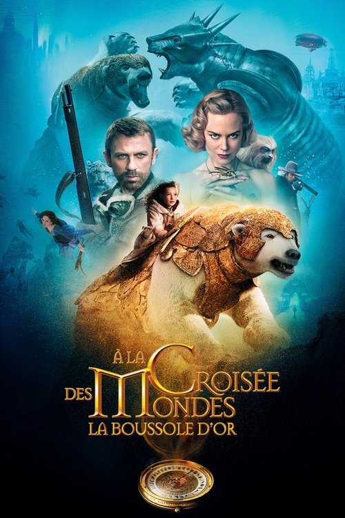 Affiche du film A la croisée des mondes : la boussole d'or