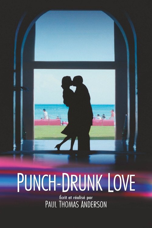 Affiche du film Punch-drunk love - Ivre d'amour